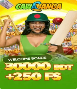 Welcome Bonus 30000 BDT +250 FS